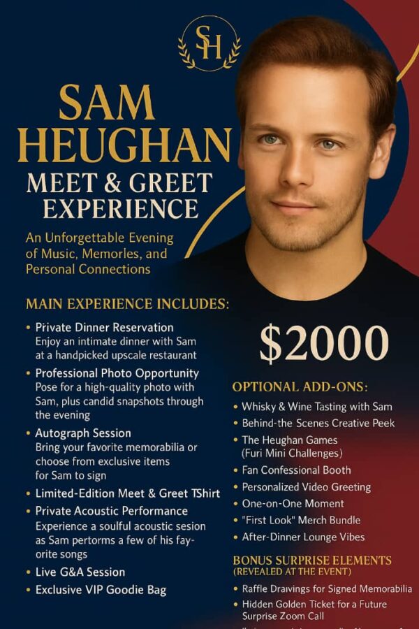 Sam Heughan Meet & Greet Experience: The Ultimate Fan Night!